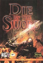 Die by the Sword